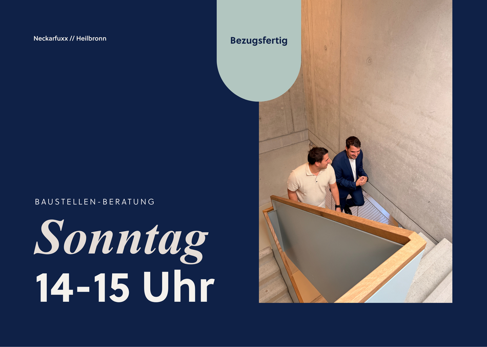 Baustellenberatung Neckarfuxx